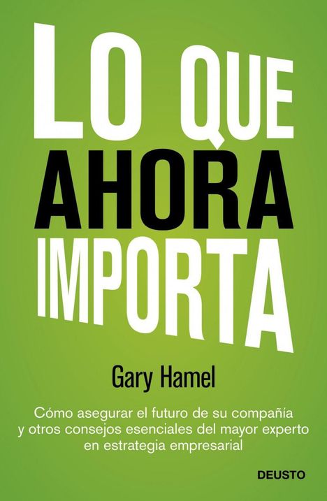 Gary Hamel: Lo que ahora importa, Buch