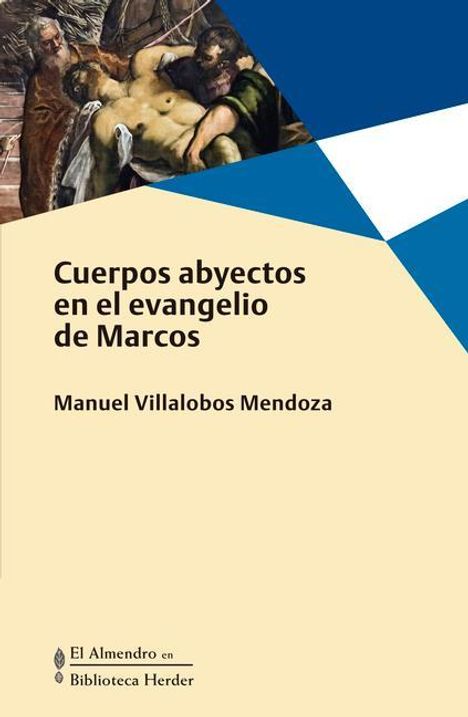 Manuel Villalobos Mendoza: Cuerpos Abyectos, Buch