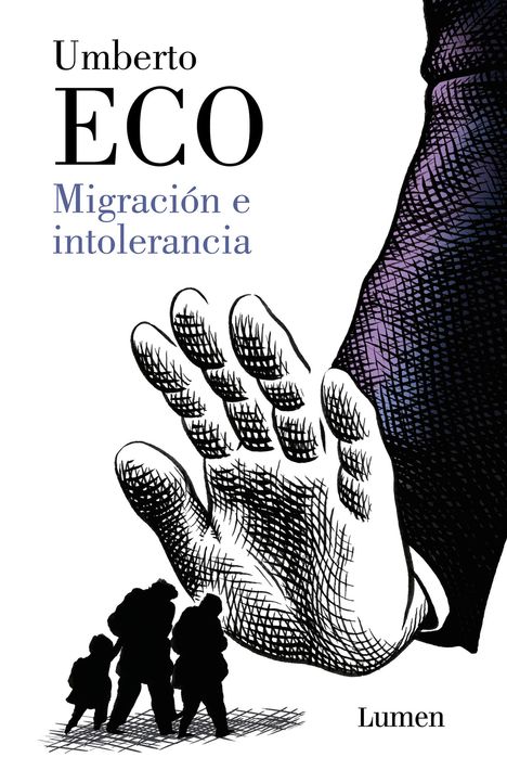 Umberto Eco (1932-2016): Migración E Intolerancia / Migration and Intolerance, Buch