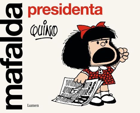 Quino: Mafalda presidenta, Buch