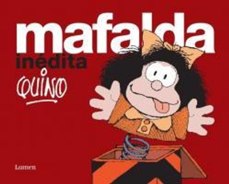 Quino: Mafalda Inédita / Mafalda Unpublished, Buch