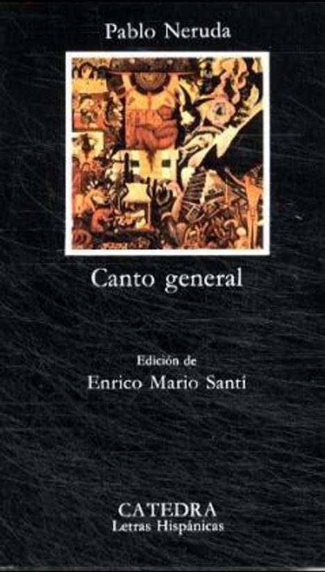 Pablo Neruda: Canto General, Buch