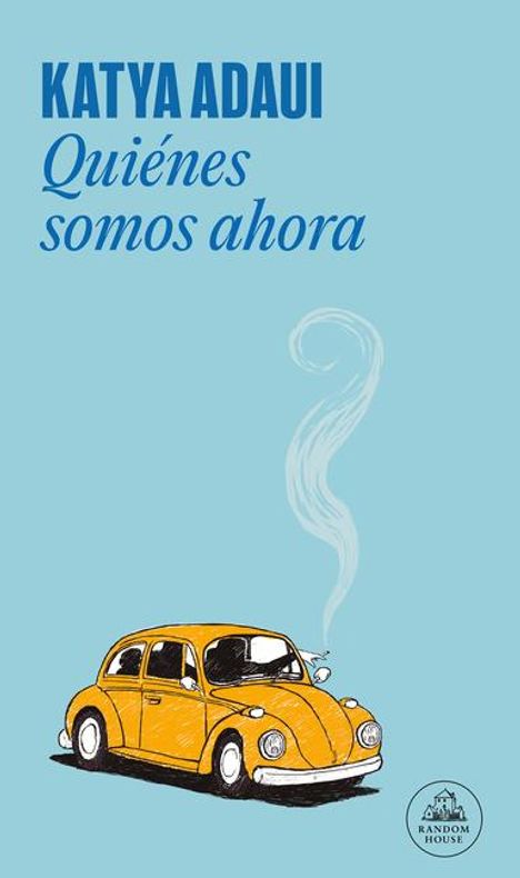 Katya Adaui: Quiénes Somos Ahora / Who Are We Now?, Buch