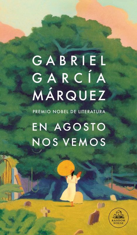 Gabriel Garcia Marquez: En agosto nos vemos, Buch