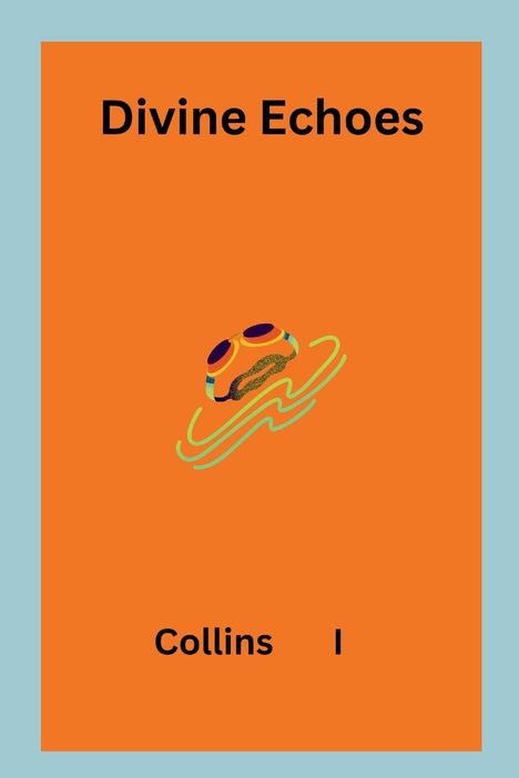 Collins I: Divine Echoes, Buch