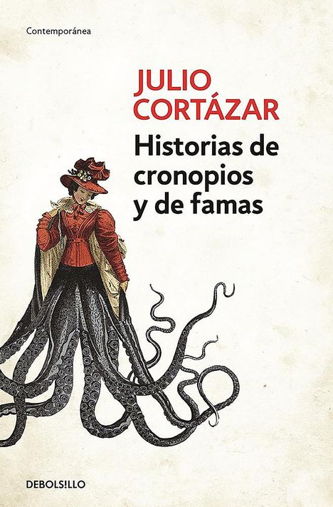 Julio Cortázar: Historias de Cronopios y de Famas, Buch