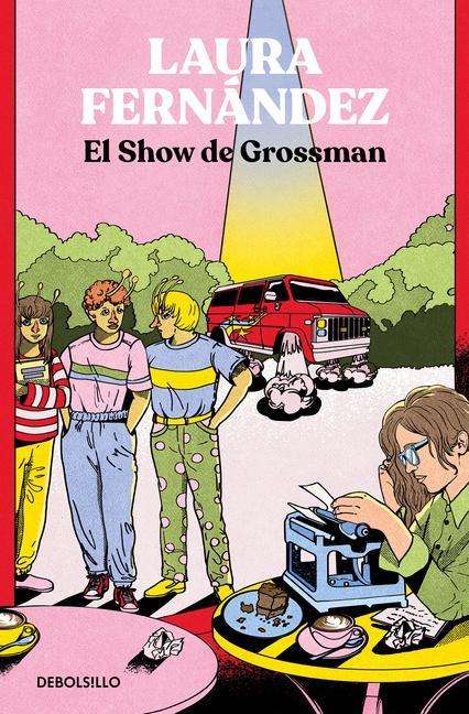Laura Fernandez: El show de Grossman, Buch