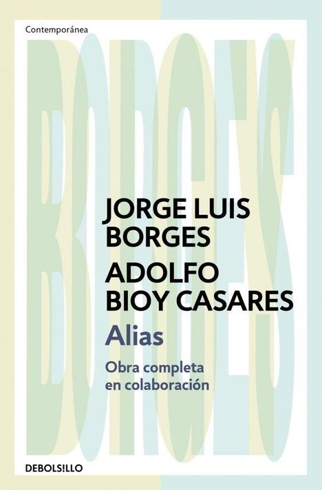 Jorge Luis Borges: Alias, Buch