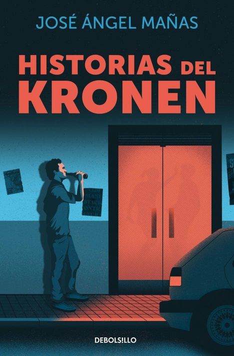 Jose Angel Mañas: Historias del kronen, Buch
