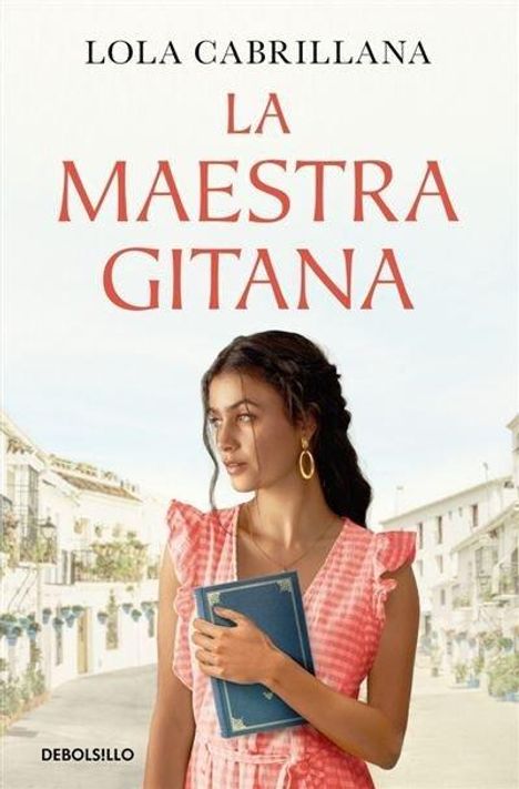 Lola Cabrillana: La maestra gitana, Buch