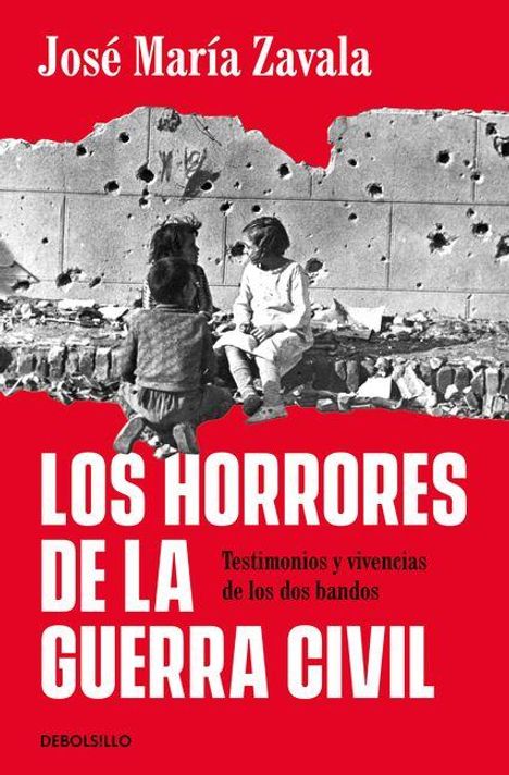 "José María Zavala. Los horrores de la guerra civil. Testimonios y vivencias de los dos bandos." Kinder vor zerschossener Wand.