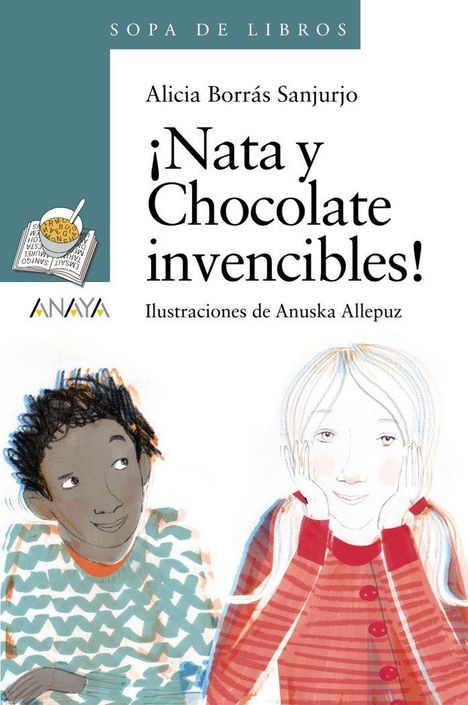 Anuska Allepuz: ¡Nata y Chocolate invencibles!, Buch