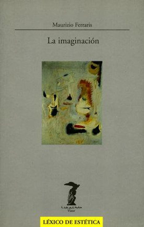 Maurizio Ferraris: La imaginación, Buch