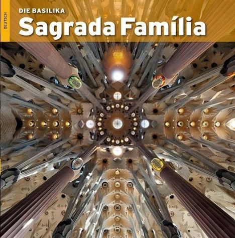 Pere Vivas Ortiz: Die Basilika Sagrada Familia, Buch