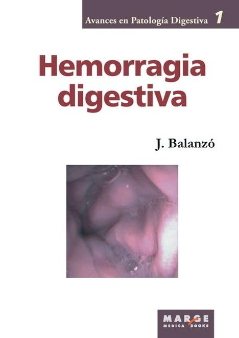 Joaquim Balanzó Tintoré: Hemorragia digestiva, Buch