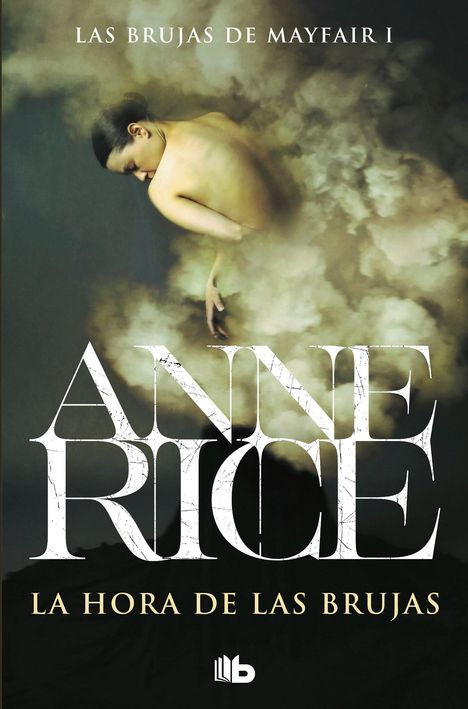 Anne Rice: La Hora de Las Brujas / The Witching Hour, Buch