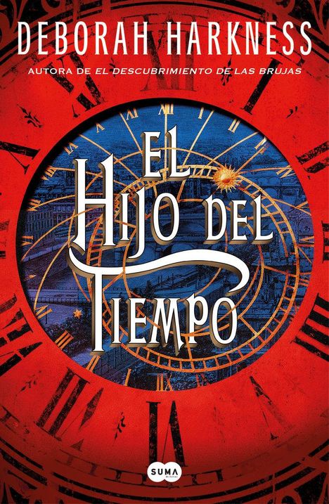 Deborah Harkness: El Hijo del Tiempo / Time's Convert, Buch