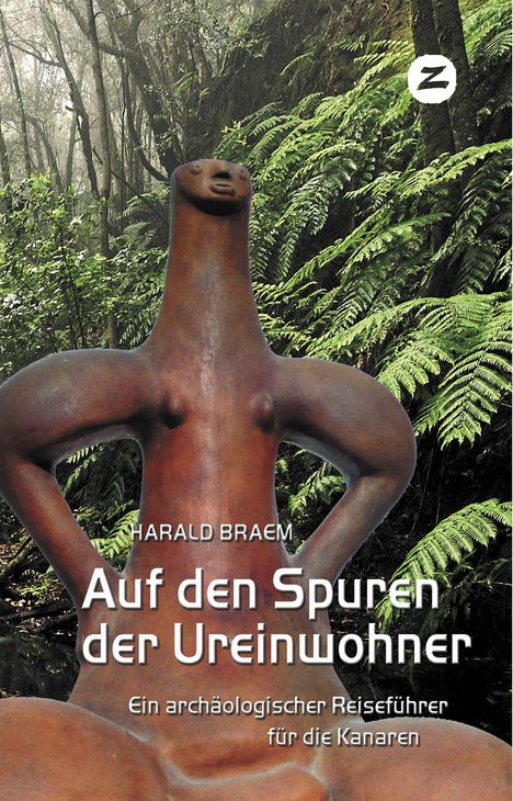Harald Braem: Braem, H: Auf den Spuren der Ureinwohner : ein archäologisch, Buch