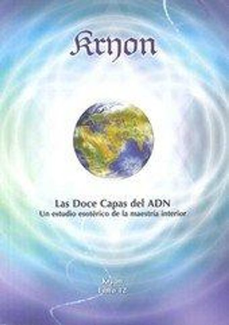 Lee Carroll: Las doce capas del ADN, Buch