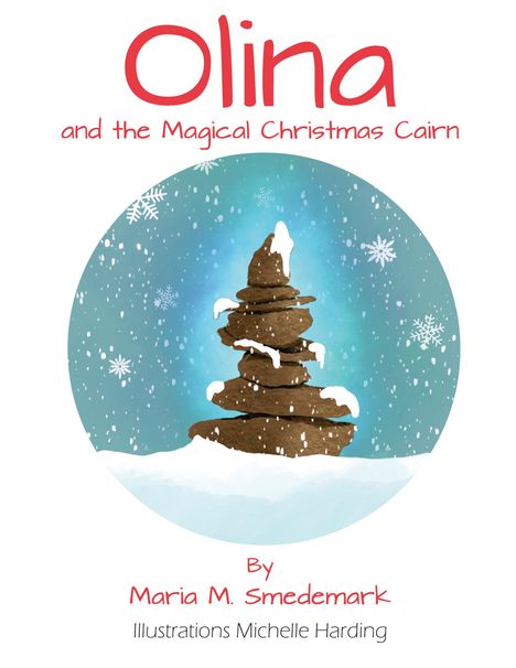 Maria Meng Smedemark: Olina and the Magical Christmas Cairn, Buch