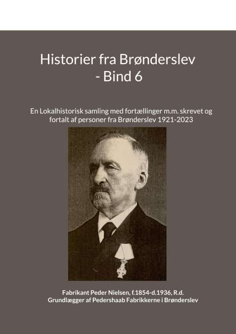 Historier fra Brønderslev - Bind 6, Buch