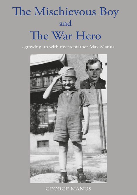 George Manus: "The Mischievous Boy" and The War Hero, Buch