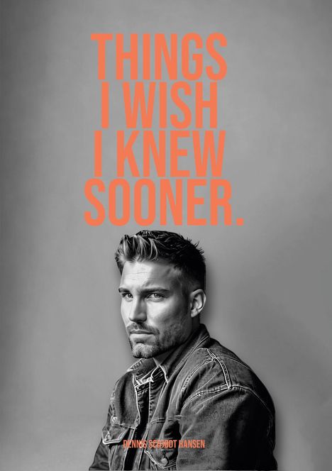 Dennis Schjødt Hansen: Things I wish I knew sooner 3, Buch