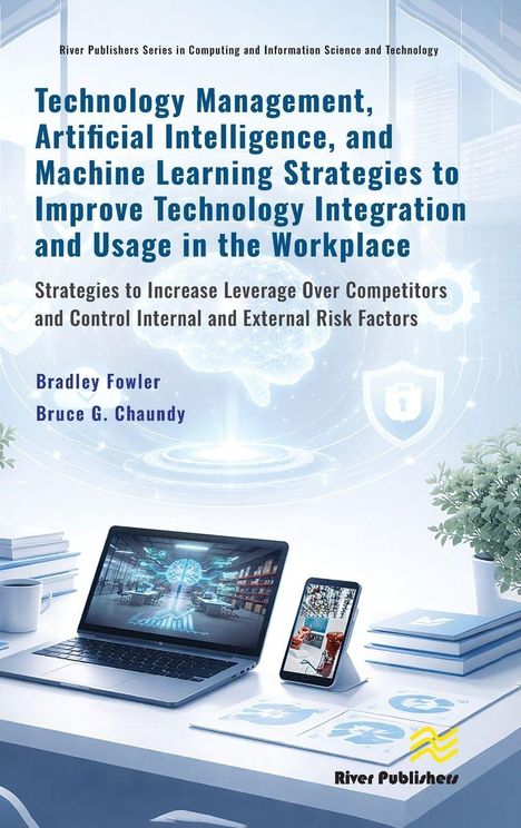 Titel: "Technology Management, Artificial Intelligence..." Autoren: Bradley Fowler, Bruce G. Chaundy. Büro mit Laptop, Smartphone.