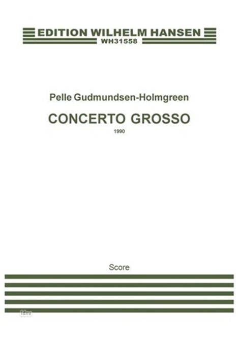 Pelle Gudmundsen-Holmgreen: Concerto Grosso (Score), Noten