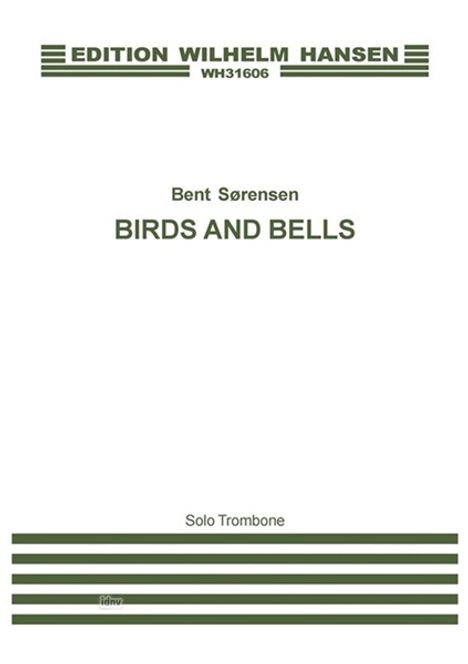 Bent Sörensen: Birds And Bells (Solo trombone), Noten