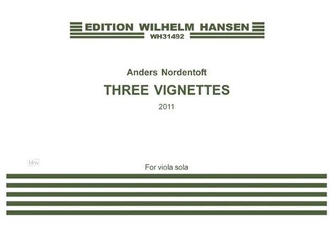 Anders Nordentoft: Three Vignettes (For viola solo), Noten