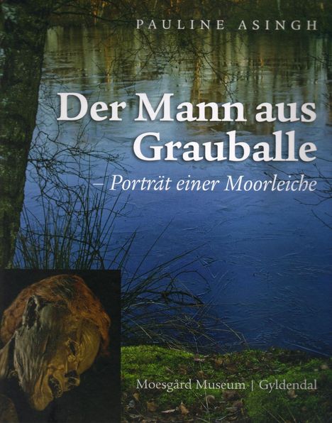 Pauline Asingh: Der Mann Aus Grauballe, Buch