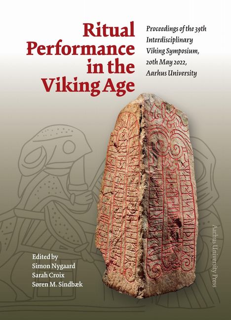 "Ritual Performance in the Viking Age" steht groß. Ein Runenstein mit roten Inschriften ist abgebildet.