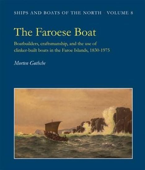 Morten Gøthche: Gøthche, M: Faroese Boat, Buch