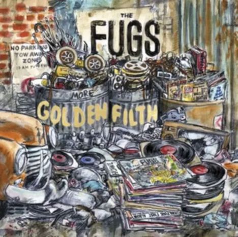 "The Fugs", "Golden Filth" auf Tonnen. Illustration mit Müll, Schallplatten, Bücher mit chaotischem Straßenbild.