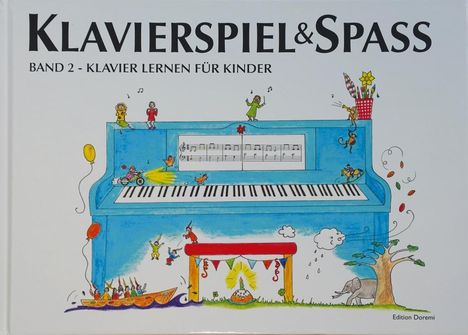 Klavierspiel & Spaß. Band 02, Noten