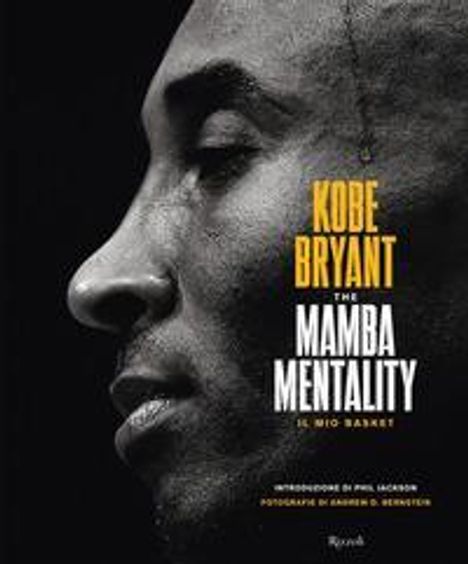 Kobe Bryant: The Mamba mentality. Il mio basket, Buch