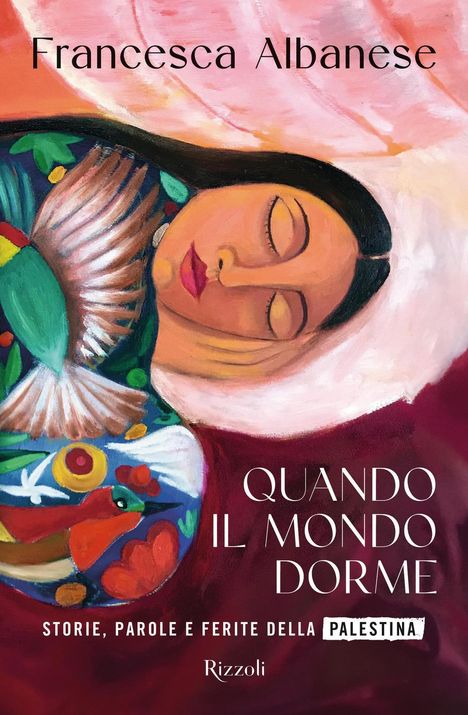Francesca Albanese: Quando il mondo dorme. Storie, parole e ferite della Palestina, Buch