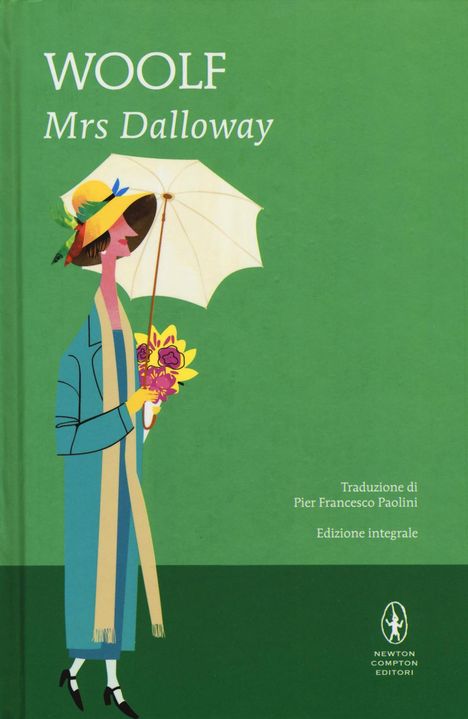 "Woolf, Mrs. Dalloway" steht oben. Eine stilisierte, elegante Frau mit Hut, Blumen und Schirm auf grünem Hintergrund.