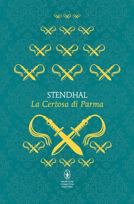 STENDHAL, La Certosa di Parma. Illustration mit gelben Schwertern auf türkisfarbenem Hintergrund, verziert mit Mustern.