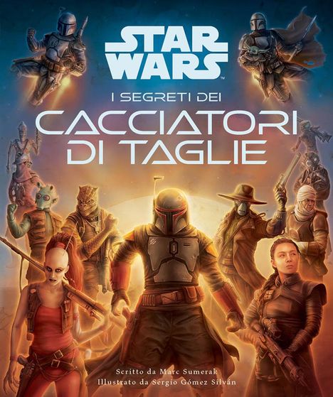 Marc Sumerak: I segreti dei cacciatori di taglie. Star Wars, Buch