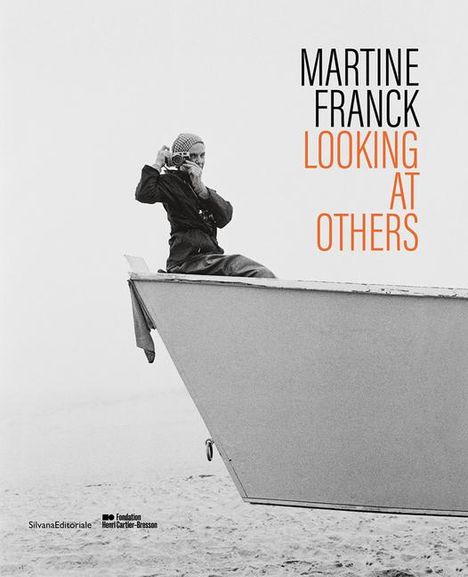 Martine Franck: Looking at Others, Buch