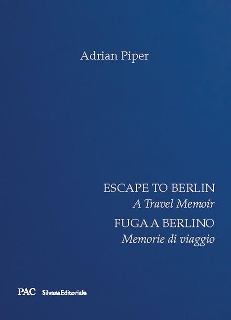 Adrian Piper: Escape to Berlin, Buch