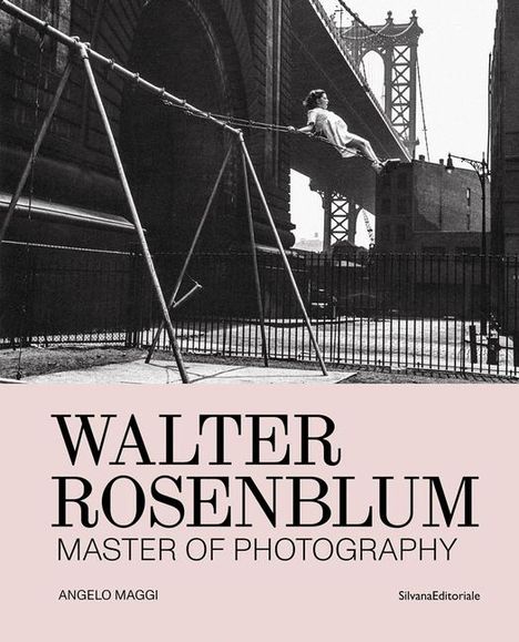Walter Rosenblum: Master of Photography, Buch