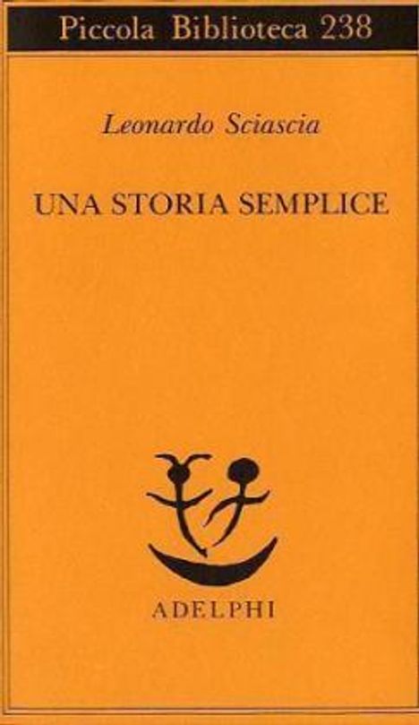 Leonardo Sciascia: Una storia semplice, Buch
