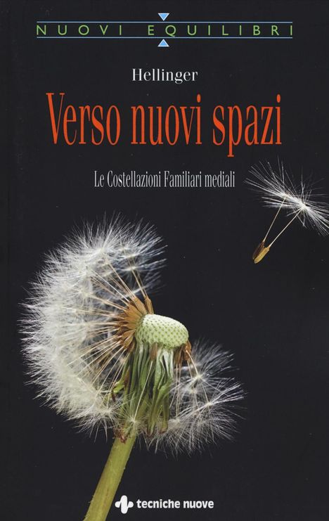 Bert Hellinger: Verso nuovi spazi. Le costellazioni familiari mediali, Buch
