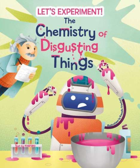 The Chemistry of Disgusting Things, Buch