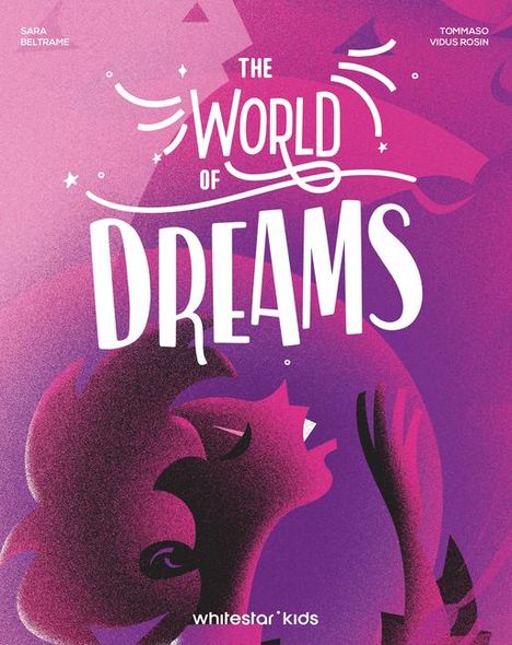 Sara Beltrame: The World of Dreams, Buch