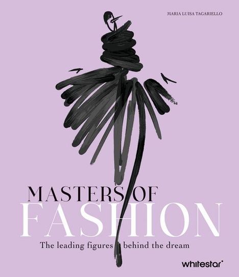 Maria Luisa Tagariello: Masters of Fashion, Buch