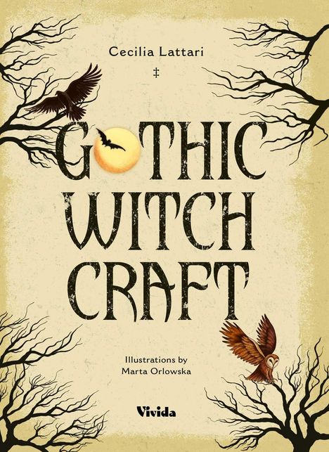 „GOTHIC WITCHCRAFT“ in großen, gotischen Buchstaben, Baumzweige und Vögel im Hintergrund, darunter „Vivida“.